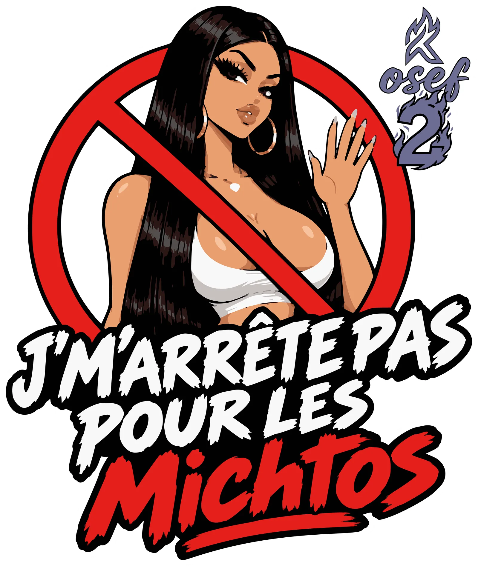 J’m’arrête pas pour les michtos